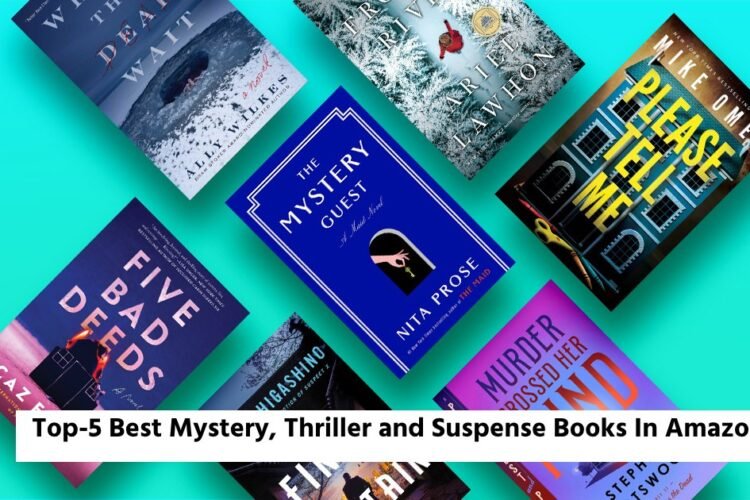Top-5 Best Mystery, Thriller and Suspense Books In Amazon