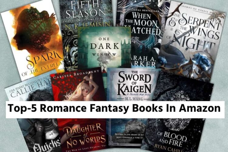 Top-5 Romance Fantasy Books In Amazon