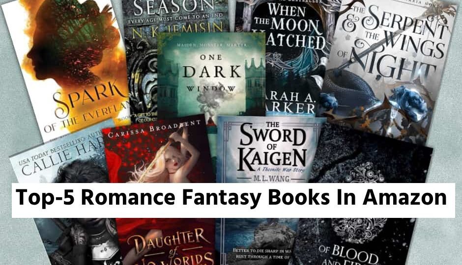 Top-5 Romance Fantasy Books In Amazon