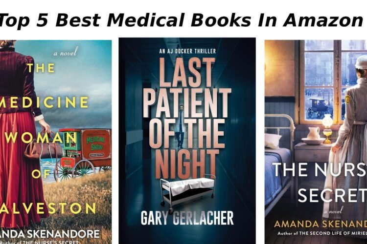 Top 5 Best Medical Books In Amazon 