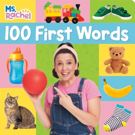 100 First Words by Ms. Rachel Board Book