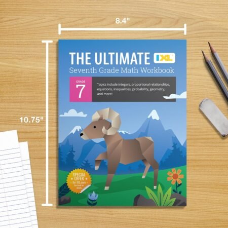 IXL The Ultimate 7th Grade Math Workbook