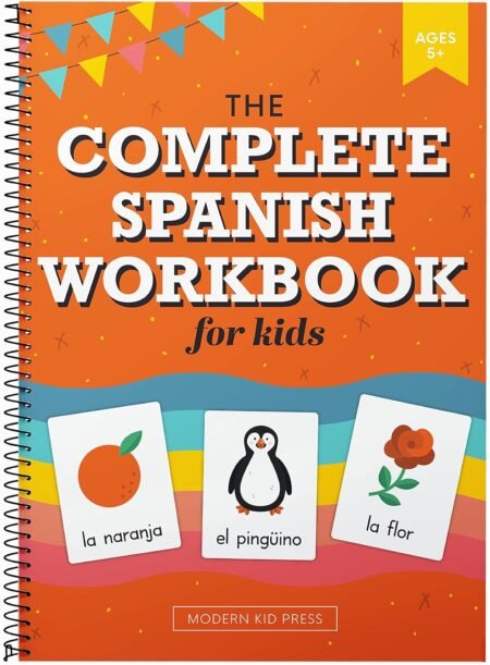 The Spanish Workbook for Kids Beginner